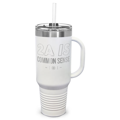 2A Is Common Sense Laser Etched 40oz Tumbler, Vacuum Insulated, With Handle & Straw