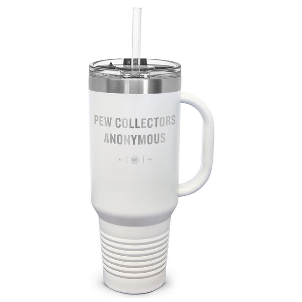 Pew Collectors Anonymous Laser Etched 40oz Tumbler, Vacuum Insulated, With Handle & Straw