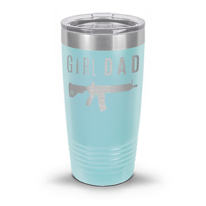 Gun-Owning Girl Dad V1 Laser Etched 30oz/20oz Tumbler