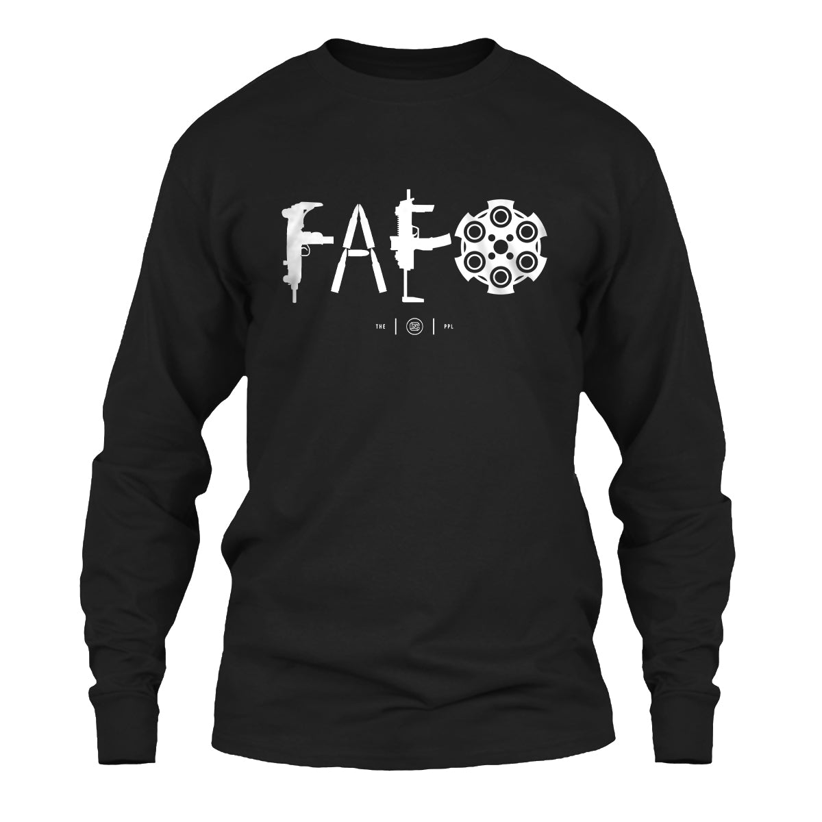 F Around & Find Out FAFO Long Sleeve