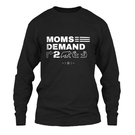 Moms Demand Right To Bear Arms Long Sleeve