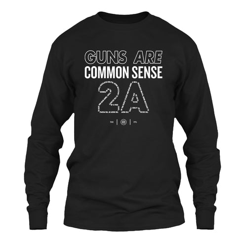 Guns Are Common Sense Long Sleeve