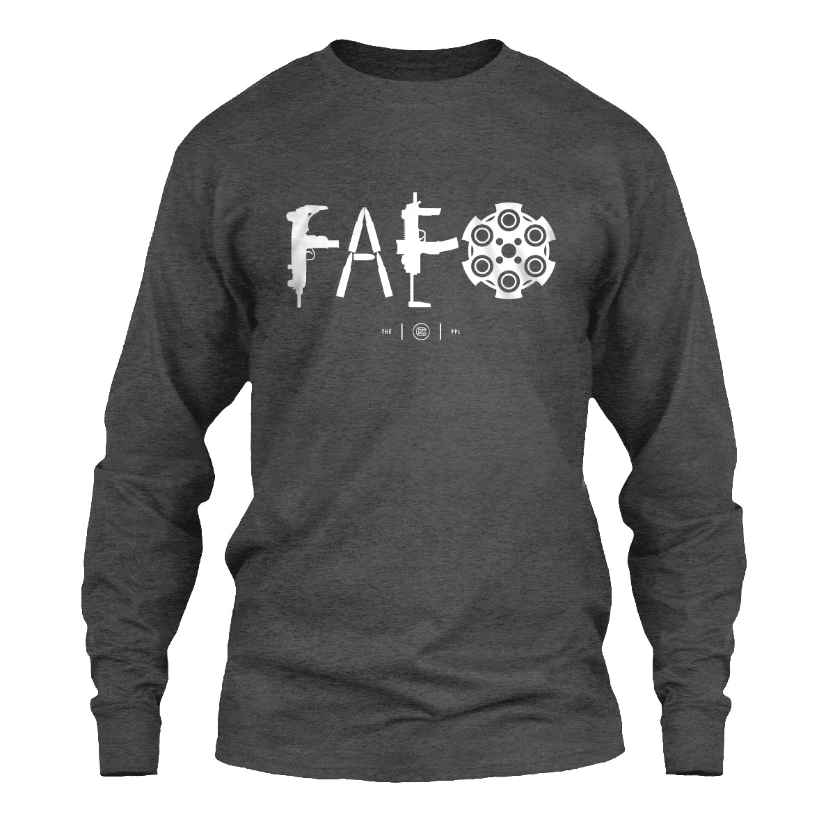 F Around & Find Out FAFO Long Sleeve