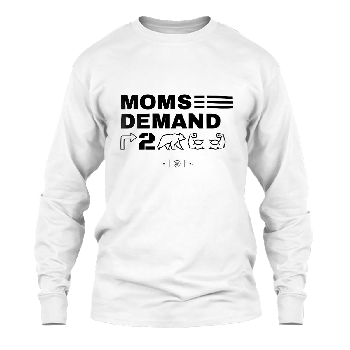 Moms Demand Right To Bear Arms Long Sleeve