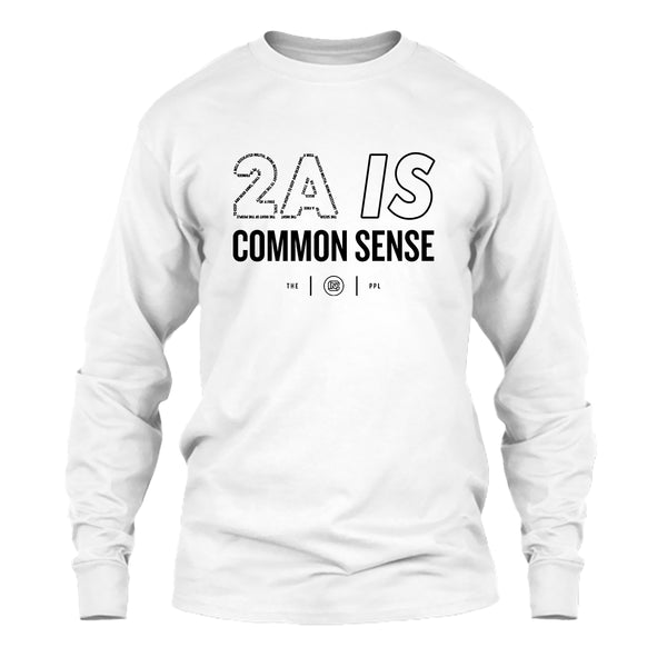 2A Is Common Sense Long Sleeve