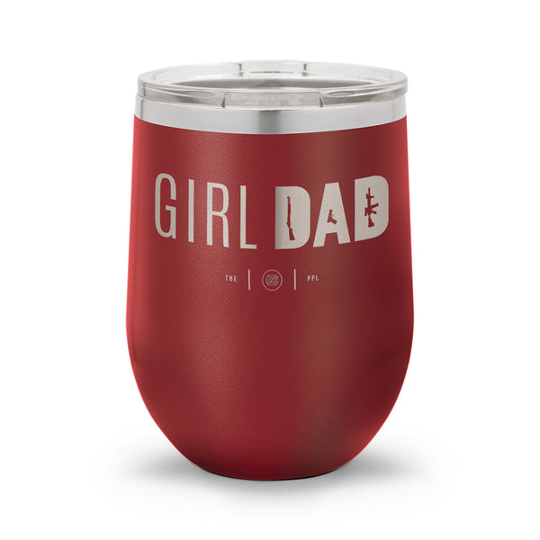 Girl Dad | 12oz Laser Etched Stemless Wine Cup
