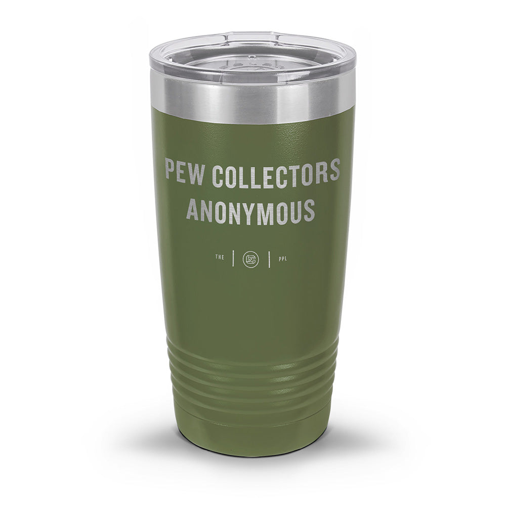 Pew Collectors Anonymous Laser Etched 30oz/20oz Tumbler