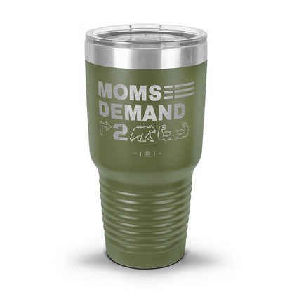 Moms Demand Right To Bear Arms Laser Etched 30oz/20oz Tumbler