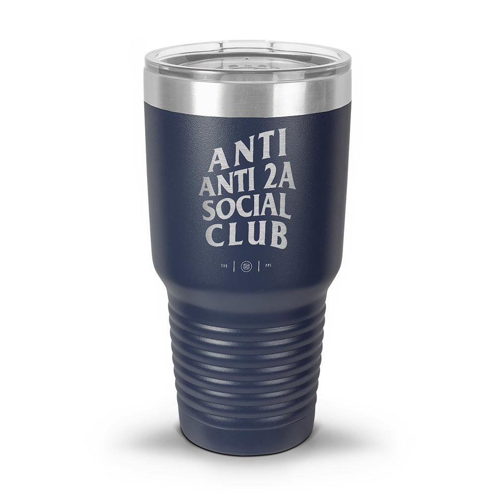 Anti Anti-2A Social Club Laser Etched 30oz/20oz Tumbler