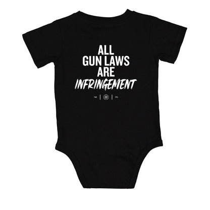 All Gun Laws Are Infringement Onesie