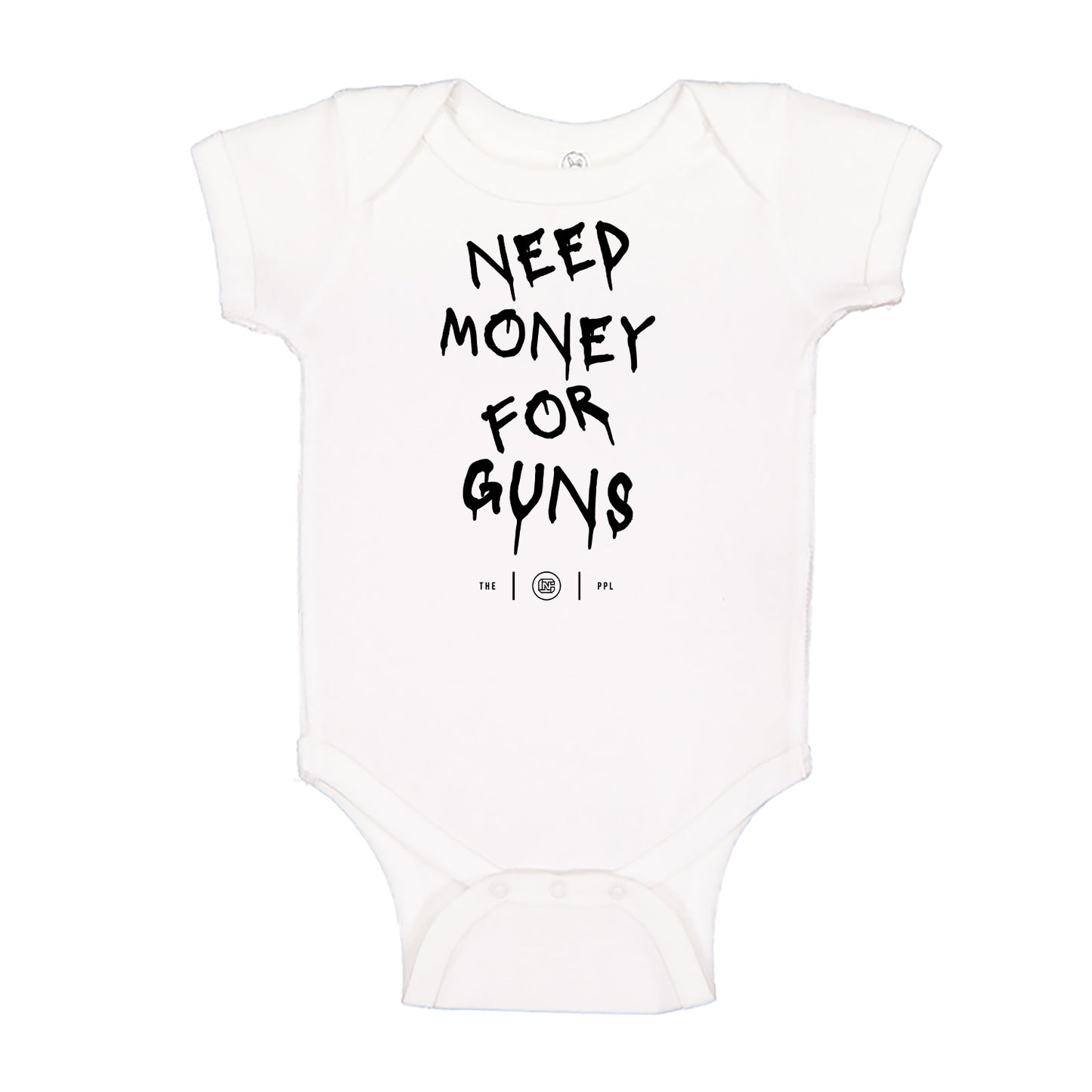 Need Money For Guns Onesie