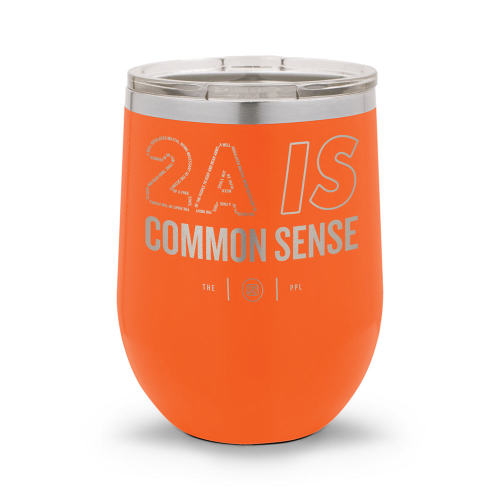 2A Is Common Sense | 12oz Laser Etched Stemless Wine Cup