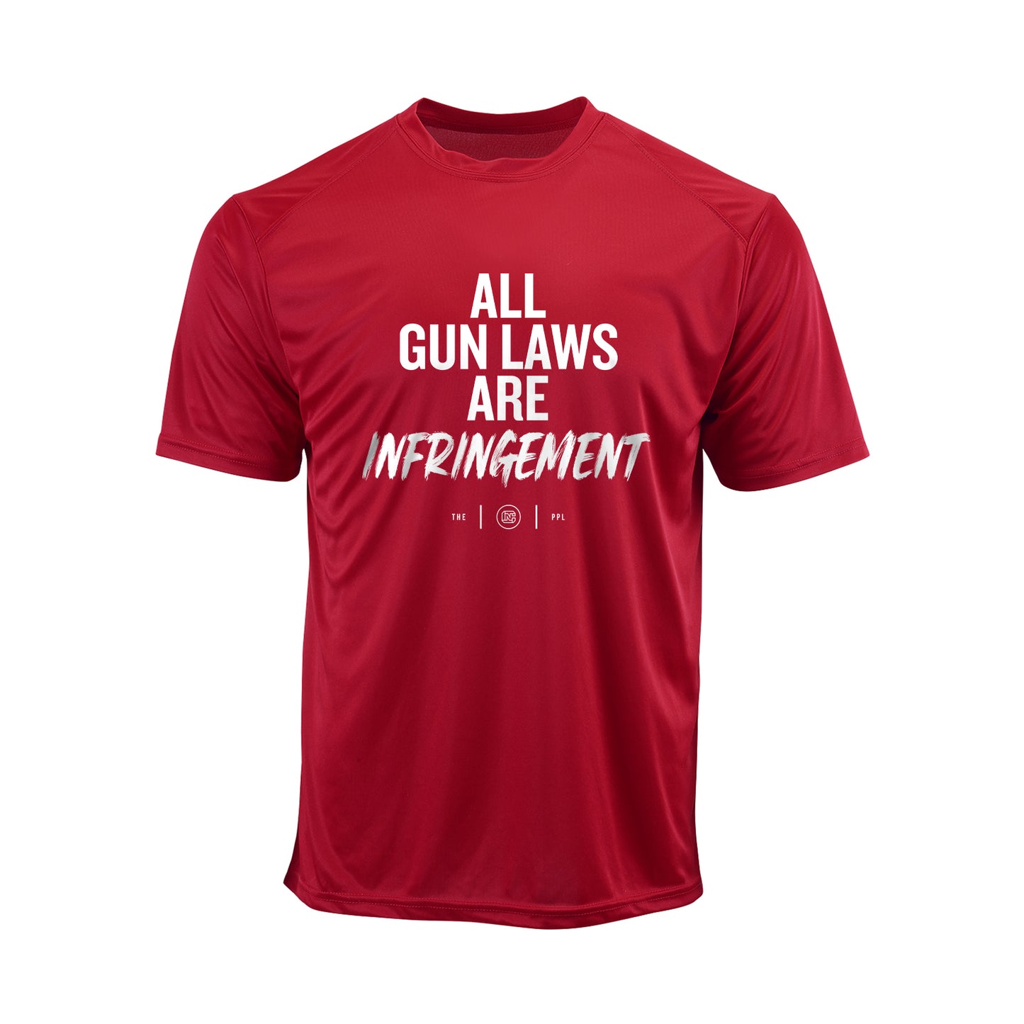 All Gun Laws Are Infringement Performance Shirt