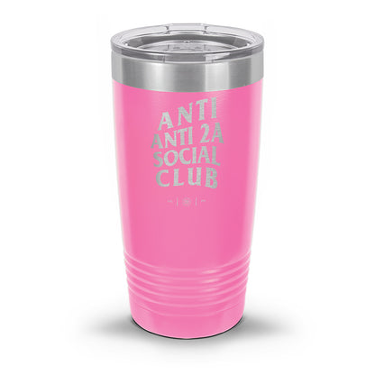 Anti Anti-2A Social Club Laser Etched 30oz/20oz Tumbler