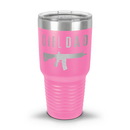 Gun-Owning Girl Dad V1 Laser Etched 30oz/20oz Tumbler