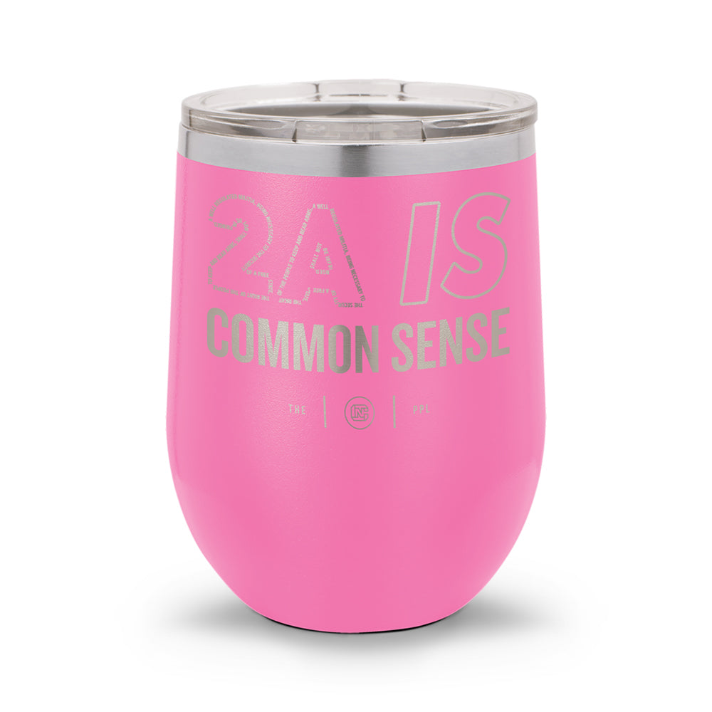 2A Is Common Sense | 12oz Laser Etched Stemless Wine Cup