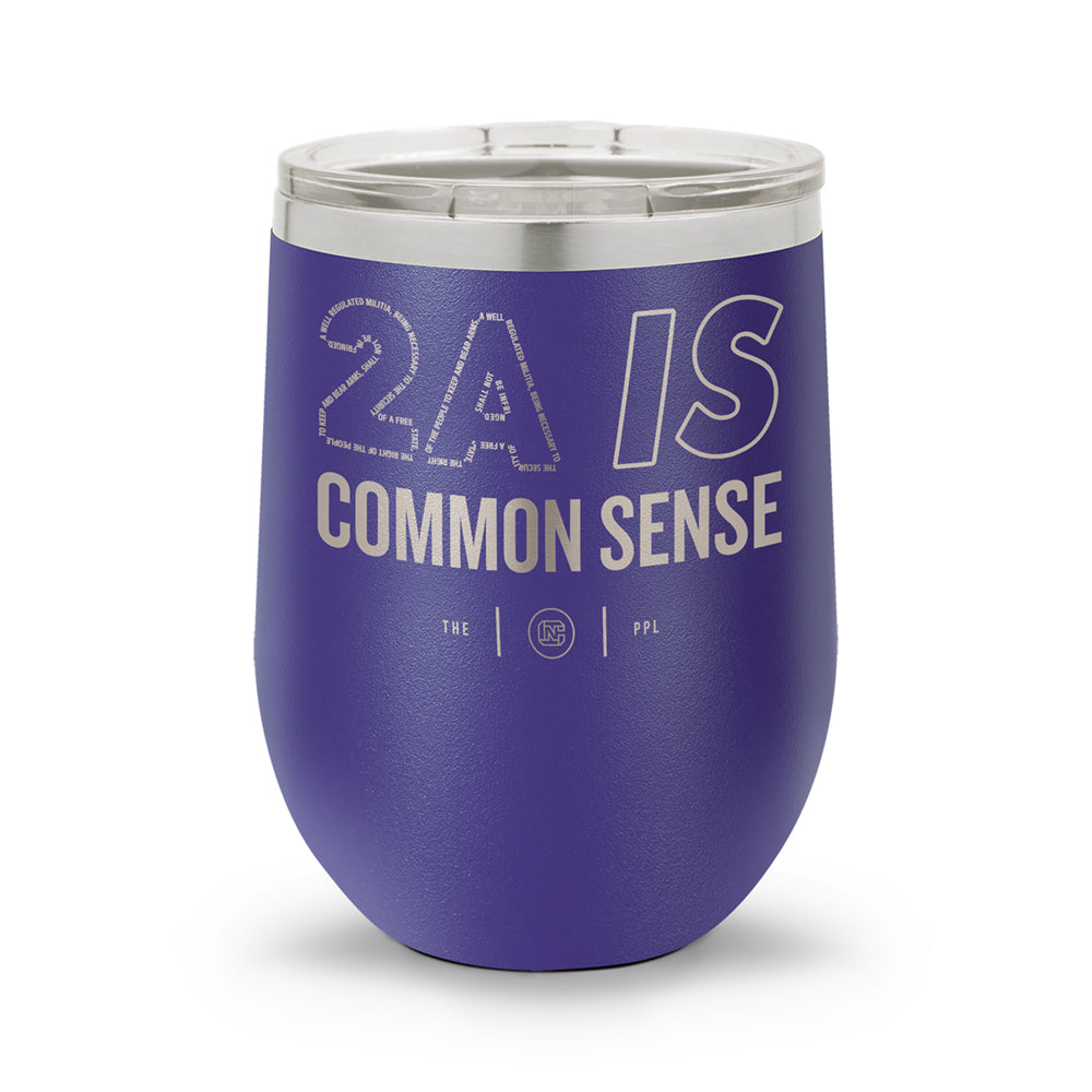 2A Is Common Sense | 12oz Laser Etched Stemless Wine Cup