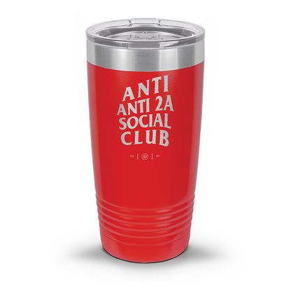 Anti Anti-2A Social Club Laser Etched 30oz/20oz Tumbler