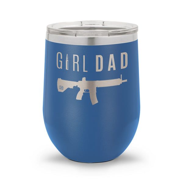 Gun-Owning Girl Dad V1 | 12oz Laser Etched Stemless Wine Cup