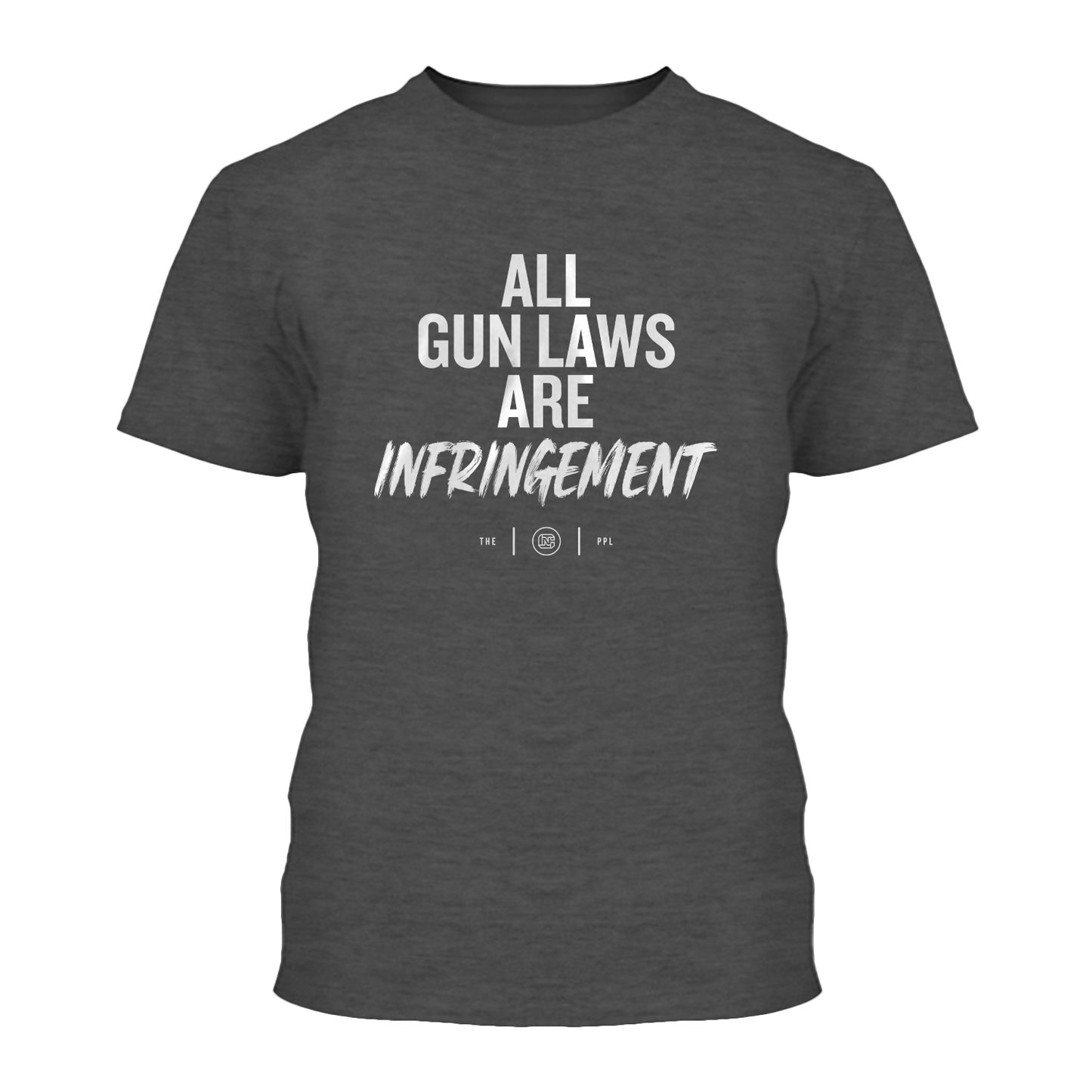 All Gun Laws Are Infringement Shirt