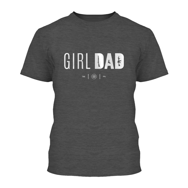 Gun-Owning Girl Dad Shirt