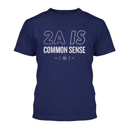 2A Is Common Sense Shirt