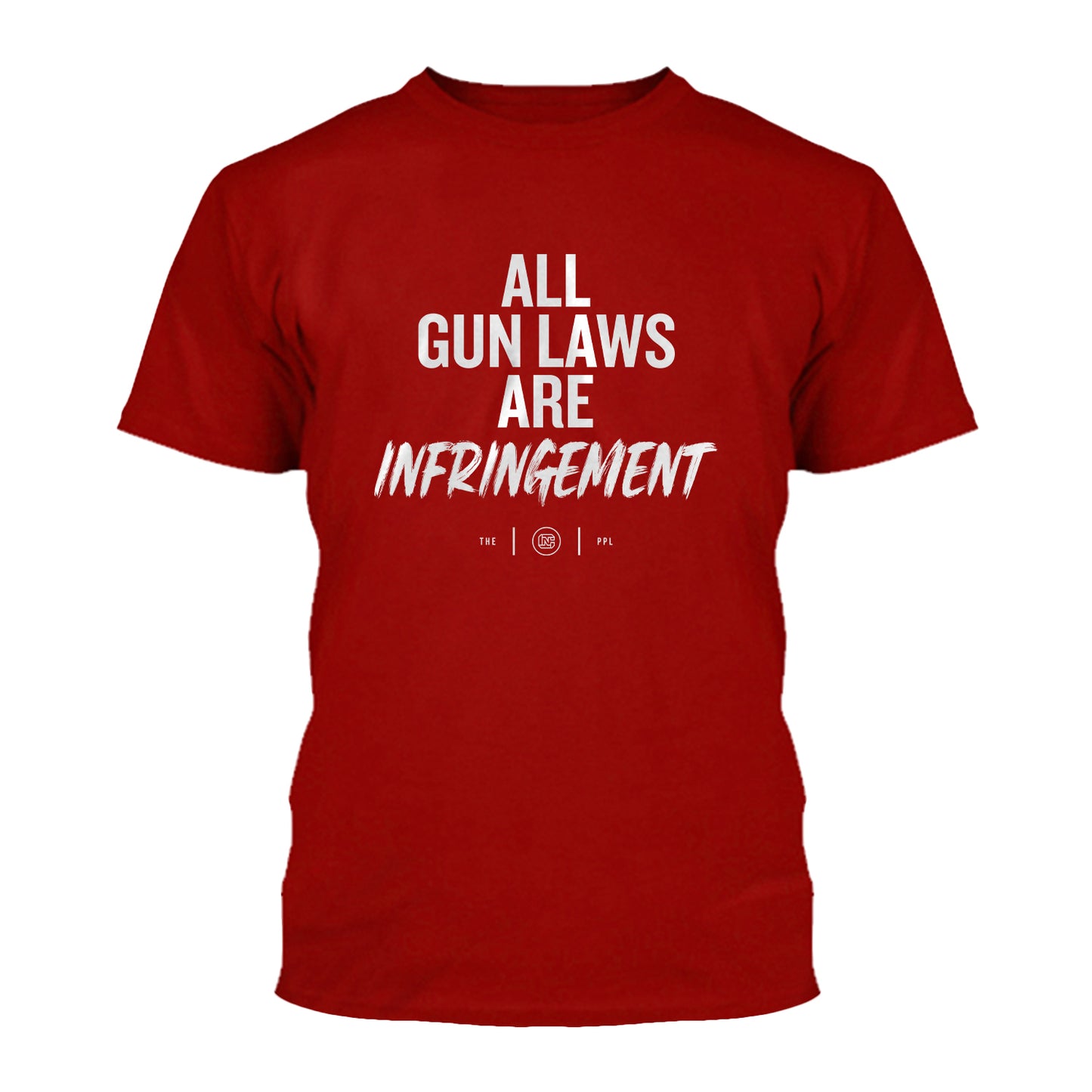 All Gun Laws Are Infringement Shirt