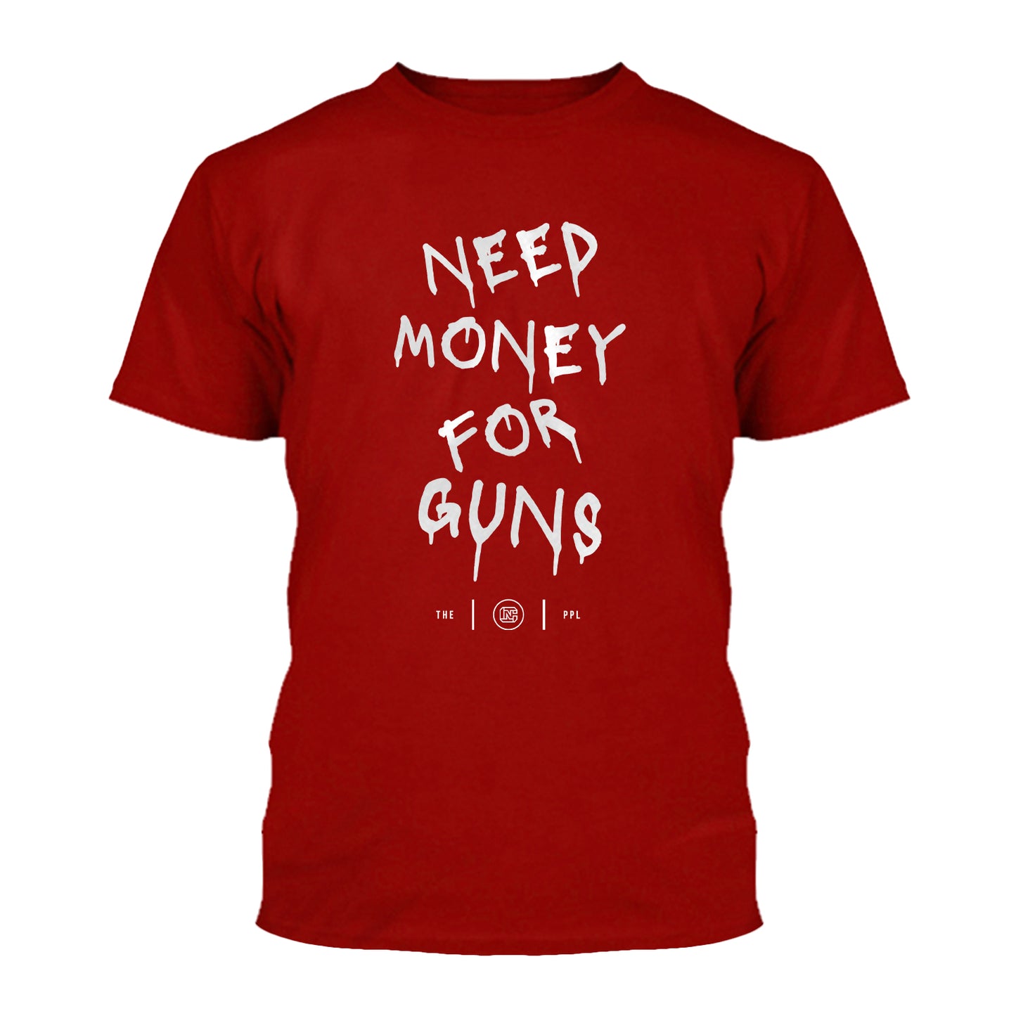 Need Money For Guns Shirt