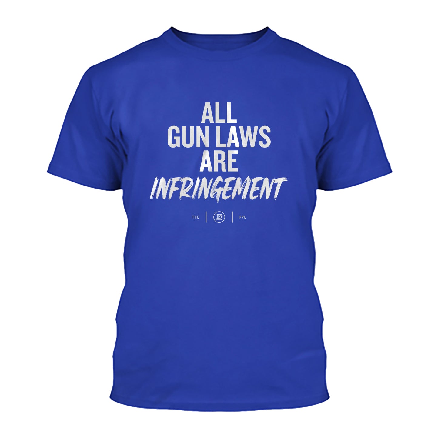 All Gun Laws Are Infringement Shirt