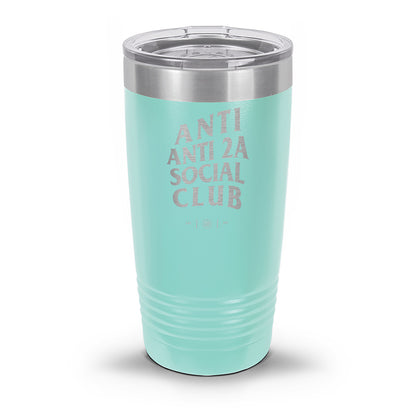 Anti Anti-2A Social Club Laser Etched 30oz/20oz Tumbler