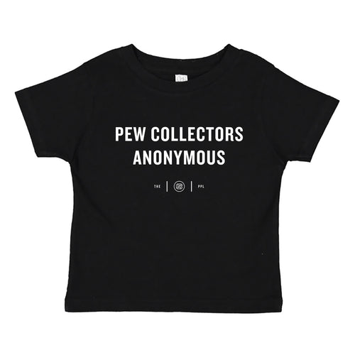 Pew Collectors Anonymous Toddler Tee