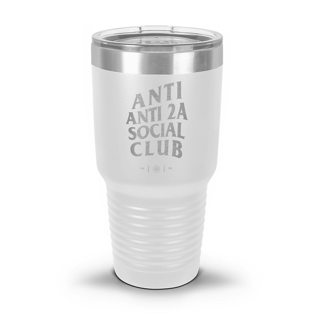 Anti Anti-2A Social Club Laser Etched 30oz/20oz Tumbler