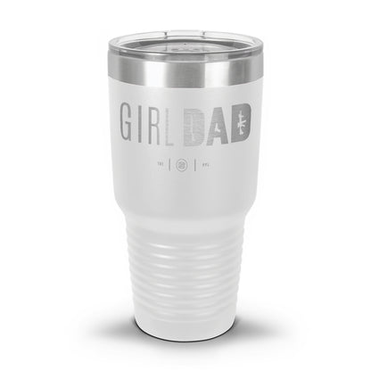 Gun-Owning Girl Dad Laser Etched 30oz/20oz Tumbler