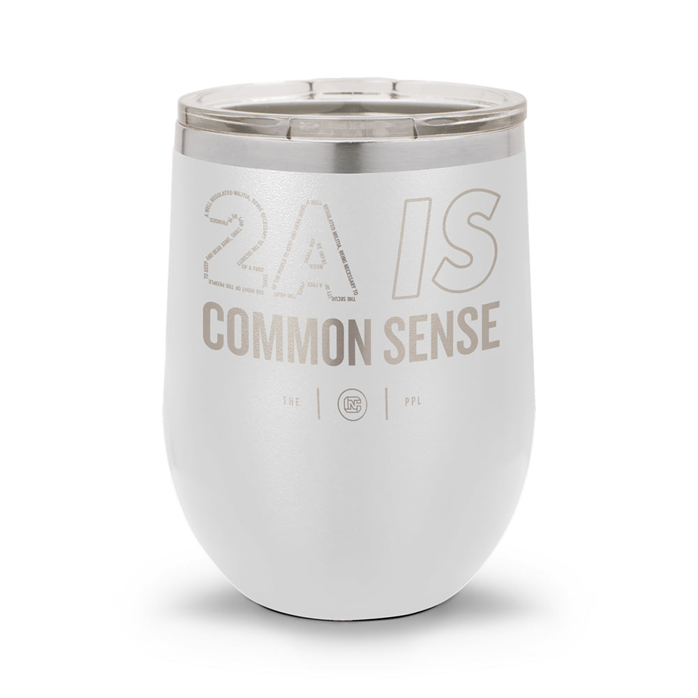 2A Is Common Sense | 12oz Laser Etched Stemless Wine Cup