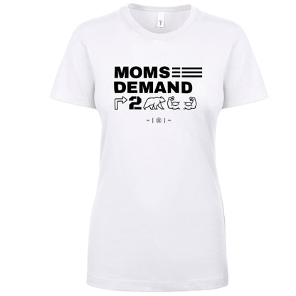 Moms Demand Right To Bear Arms Women's Shirt