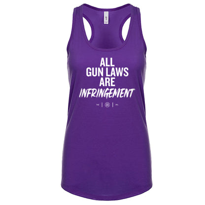 All Gun Laws Are Infringement Women's Tank