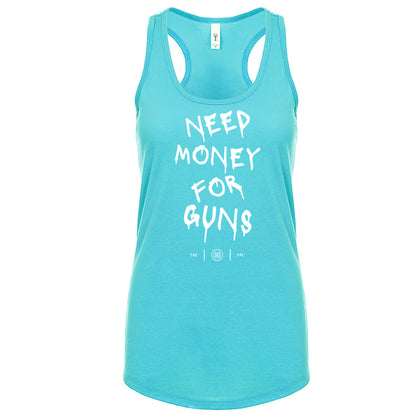 Need Money For Guns Women's Tank