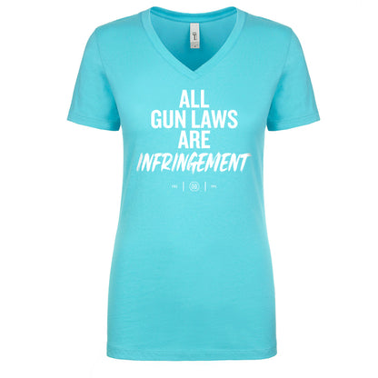 All Gun Laws Are Infringement Women's V Neck