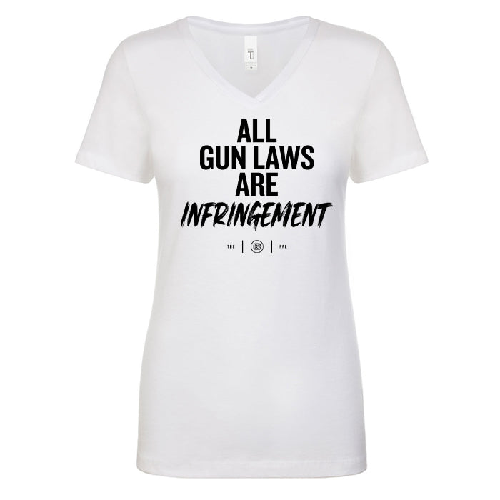 All Gun Laws Are Infringement Women's V Neck
