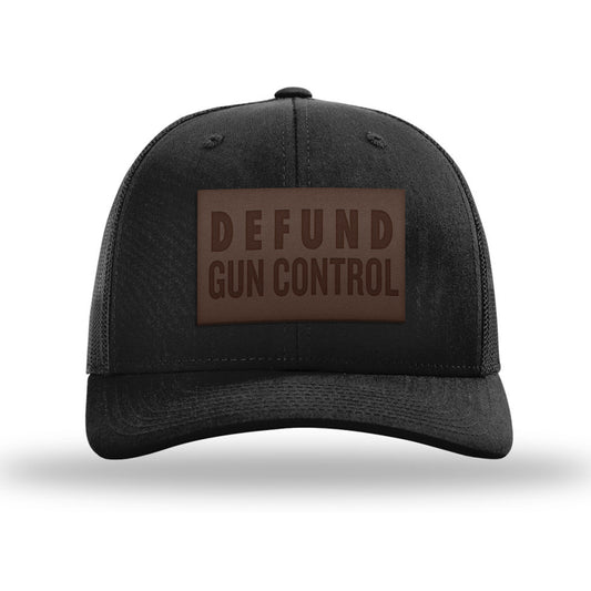 Defund Gun Control Leather Patch Trucker Hat