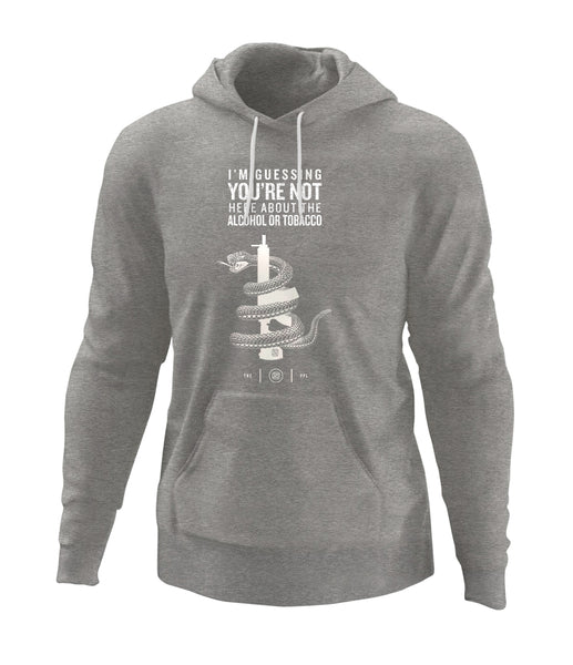 You're Not Here For The Alcohol Or Tobacco ATF Hoodie