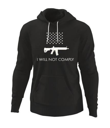 I will Not Comply Hoodie