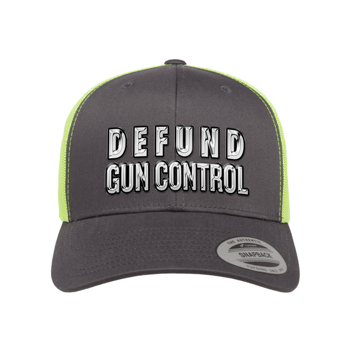 Defund Gun Control 3D Chrome Trucker Hat