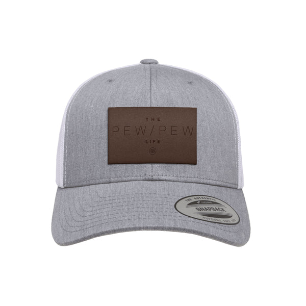 The Pew Pew Life Leather Patch Trucker Hat