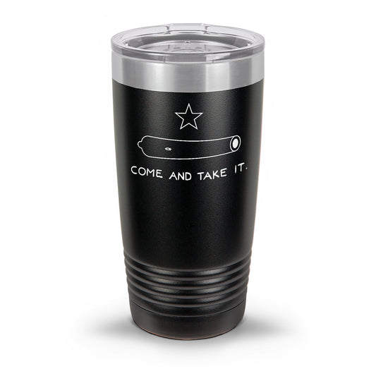 Come and Take It Laser Etched 30oz/20oz Tumbler