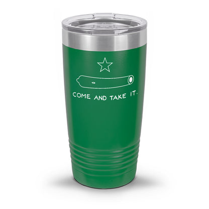 Come and Take It Laser Etched 30oz/20oz Tumbler