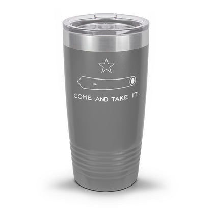 Come and Take It Laser Etched 30oz/20oz Tumbler