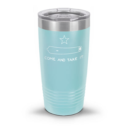 Come and Take It Laser Etched 30oz/20oz Tumbler