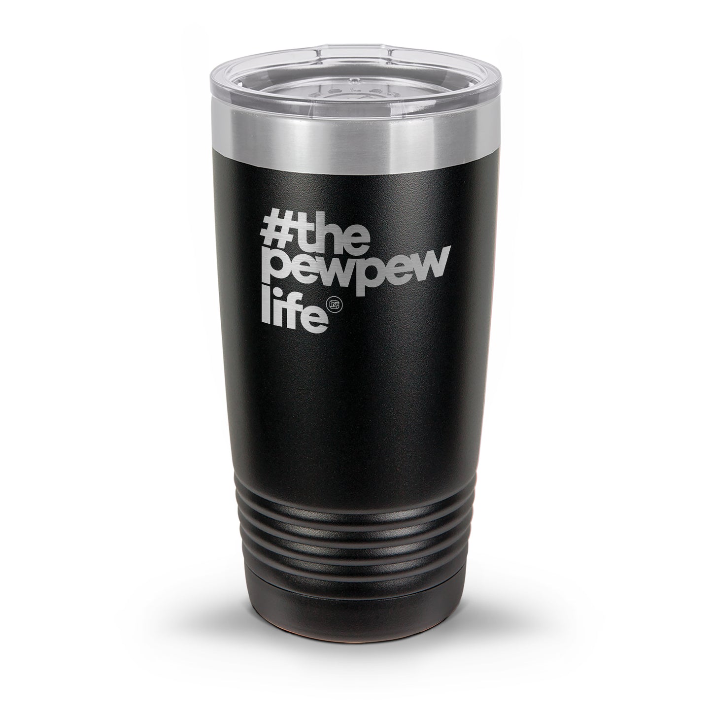 #ThePewPewLife Laser Etched 30oz/20oz Tumbler