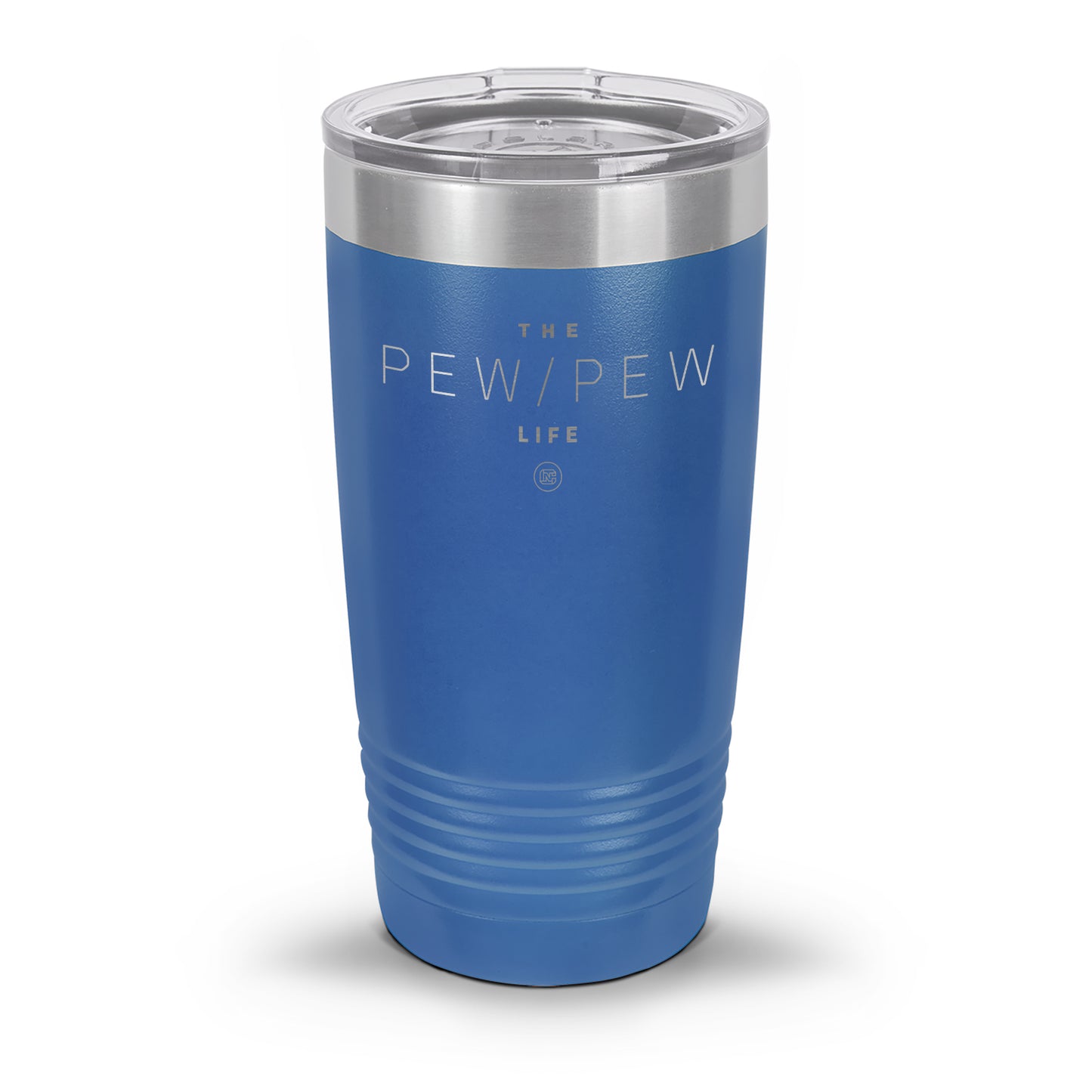 Pew Pew Life Laser Etched 30oz/20oz Tumbler